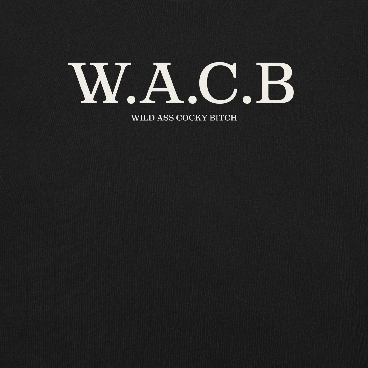 W.A.C.B T-Shirt