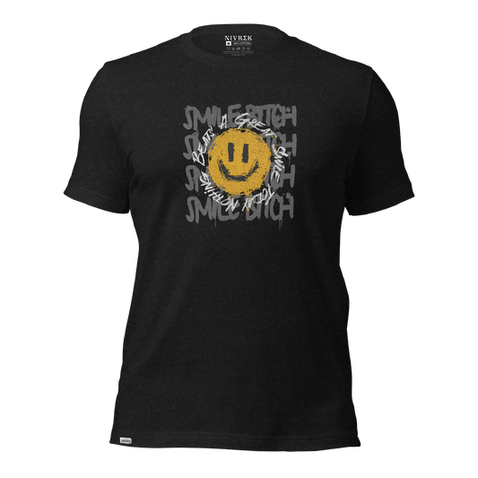 Smile B**** T-Shirt